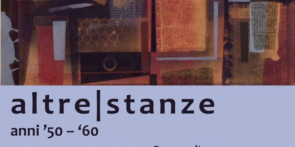 Alla Fondazione Sant-Elia fino al 28 febbraio la mostra “Altre Stanze anni ’50 e ’60”.