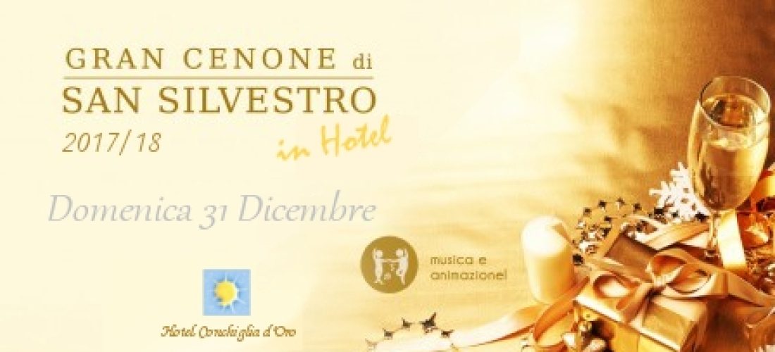 Gran Cenone di San Silvestro e Pranzo di Capodanno