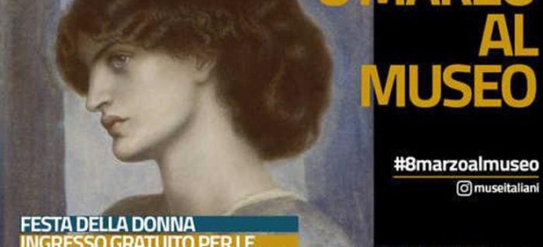 L’ 8 marzo celebra l’arte al femminile. Le donne ospiti d’onore, ingresso gratuito in molti siti culturali statali e regionali.